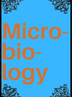MICROBIOLOGY